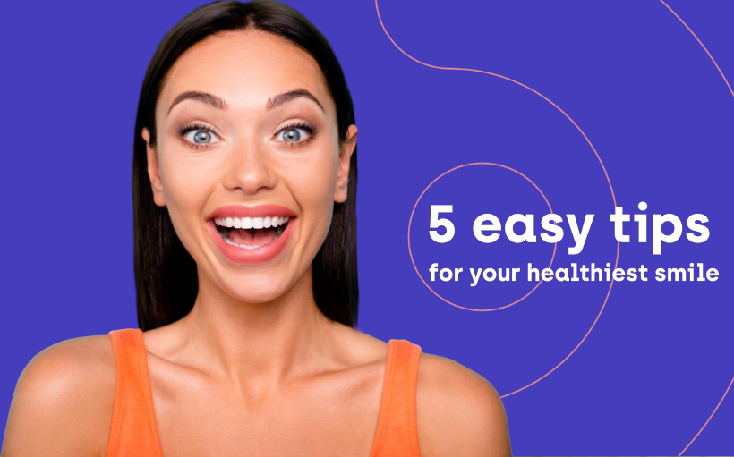 Improve your smile - 5 easy tips